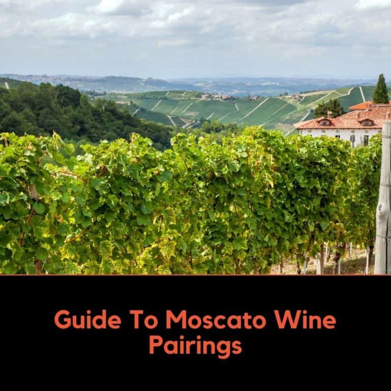 Guide To Moscato Wine Pairings
