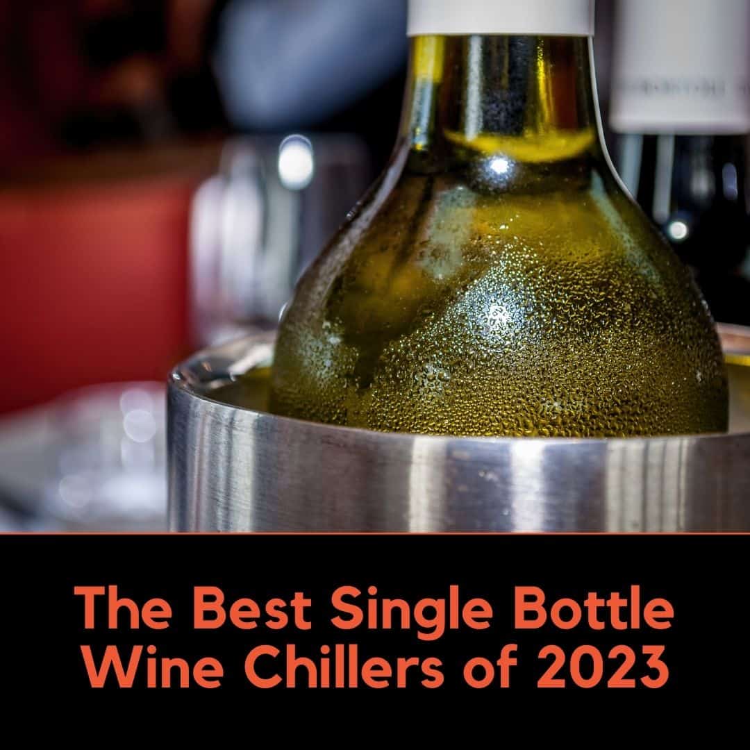 Best Single Bottle Wine Chiller