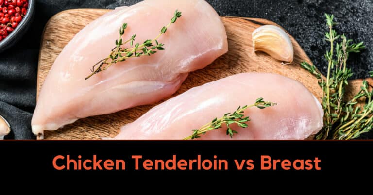 Chicken tenderloin vs chicken breast